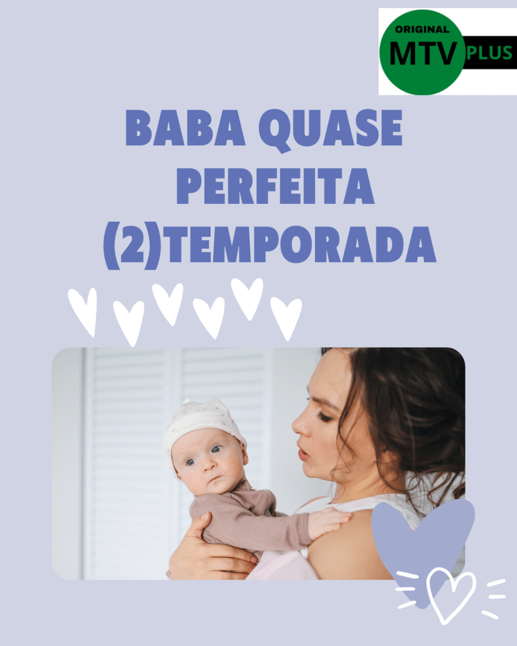 BABA QUASE  PERFEITA 2 TEMPORADA 10&nbsp;EPISÓDIOS